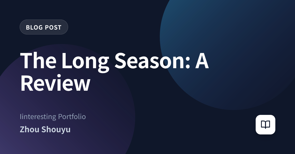 The Long Season: A Review